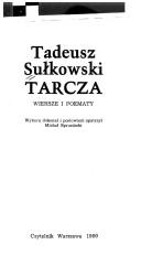 Cover of: Tarcza: wiersze i poematy