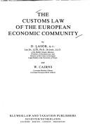 Cover of: The customs law of the European Economic Community by Dominik Lasok