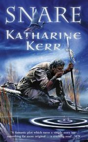 Cover of: The Snare by Katharine Kerr