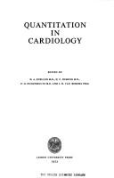 Cover of: Quantitation in cardiology. by Edited by H. A. Snellen [and others]