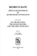 Cover of: Henricus Bate: Speculum Divinorum Et Quorundam Naturalium (Ancient and medieval philosophy)