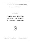 Cover of: Fiodor Dostojewski: filozofia człowieka a problemy poetyki