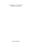 Cover of: The Spread of Printing: A History of Printing Outside Europe in Monographs (The Spread of printing. Eastern hemisphere)
