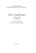 Cover of: The sublime void: on the memory of the imagination