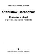 Cover of: Uciekinier Z Utopii: O Poezji Zbigniewa Herberta (Art Series)