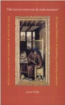 Cover of: Om iets te weten van de oude meesters: de Vlaamse Primitieven : herontdekking, waardering en onderzoek