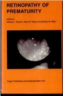 Cover of: Retinopathy of prematurity: proceedings of the International Conference on Retinopathy of Prematurity, Chicago, IL, USA, November 18-19, 1993