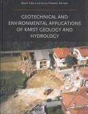 Cover of: Geotechnical and environmental applications of karst geology and hydrology by Multidisciplinary Conference on Sinkholes and the Engineering and Environmental Impacts of Karst (8th 2001 Louisville, Ky.)