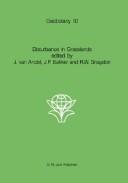 Cover of: Disturbance in grasslands: causes, effects, and processes