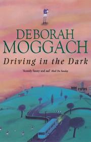 Cover of: Driving in the Dark by Deborah Moggach