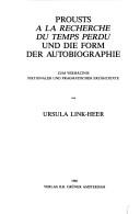 Cover of: Prousts ""a LA Recherche Du Temps Perdu"" Und Die Form Der Autobiographie (Beihefte Zu Poetica Ser. 18)