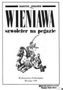 Cover of: Wieniawa by Mariusz Urbanek
