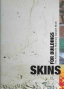 Cover of: Skins for buildings: the architect's materials samples book