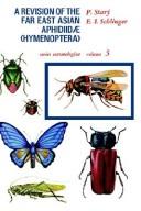 Cover of: Revision of the Far East Asian Aphidiidae (Hymenoptera) (Series Entomologica)