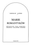 Marie romantyków by Jarosław Ławski