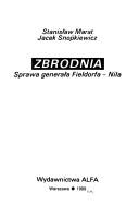 Cover of: Zbrodnia: sprawa generała Fieldorfa-Nila
