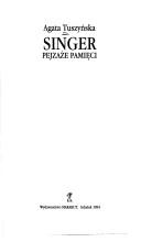 Cover of: Singer: Pejzaze pamieci