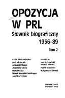 Cover of: Opozycja W Prl: Sownik Biograficzny 1956-1989