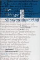 Cover of: Het Tubingse Sint-Geertruihandschrift: Hs. Tubingen, Universitatsbibliothek, Me.IV.3 (Middeleeuwse verzamelhandschriften uit de Nederlanden)