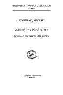 Cover of: Zakręty i przełomy: studia o literaturze XX wieku