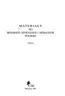 Cover of: Materiały do biografii: genealogii i heraldyki polskiej.