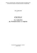 Cover of: Cecele: Ein Graberfeld der Wielbark-Kultur in Ostpolen (Monumenta archaeologica barbarica)