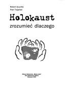 Cover of: Holokaust: Zrozumiec Dlaczego