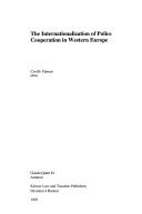 Internationalization of Police Co-Operation in Western Europe by Cyrille Fijnaut