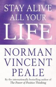 Cover of: Stay Alive All Your Life (Cedar Books) by Norman Vincent Peale
