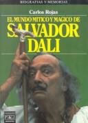 Cover of: El mundo mítico y mágico de Salvador Dali/the Mythical and Magical World of Salvador Dali