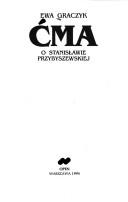 Cover of: Cma: O Stanislawie Przybyszewskiej