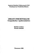 Cover of: Zmiany strukturalne by redaktor naukowy Witold Jakóbik.