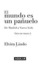El mundo es un pañuelo by Elvira Lindo