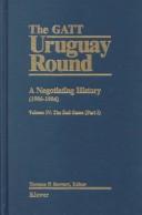Cover of: The GATT Uruguay Round: a negotiating history (1986-1992)