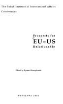 Cover of: Prospects for EU-US relationship