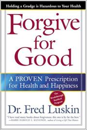 Cover of: Forgive for Good by Frederic Luskin