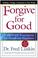 Cover of: Forgive for Good