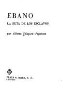 Ébano by Alberto Vázquez-Figueroa