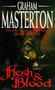 Cover of: Flesh and Blood by Graham Masterton