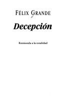 Cover of: Decepción by Félix Grande