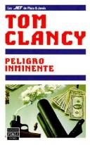 Cover of: Peligro inminente by Tom Clancy