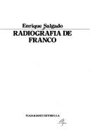 Cover of: Radiografía de Franco by Enrique Salgado
