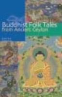 Cover of: Buddhist Folk Tales From Ancient Ceylon