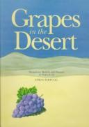Grapes in the desert by Göran Eidevall