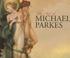 Cover of: The Art of Michael Parkes