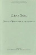 Elena Guro--selected writings from the archives by Elena Guro