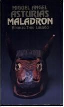 Cover of: Maladrón by Miguel Ángel Asturias