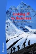 Cover of: Linking It to Business: A Tale of Discovering It Benefits