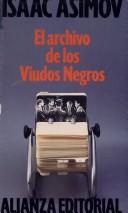 Cover of: El Archivo de Los Viudos Negros by Isaac Asimov, Isaac Asimov