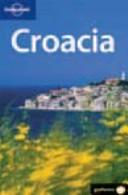 Cover of: Lonely Planet Croacia (Lonely Planet Croacia/Croatia (Spanish))